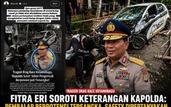 Fitra Eri Komentari Keterangan Kapolda Sulut Soal Pembalap Drag Race Kotamobagu Berpotensi Tersangka